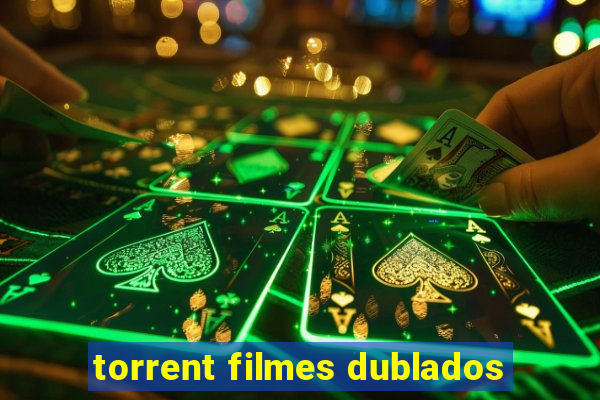 torrent filmes dublados